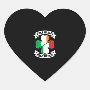 Irish Italian Half Gaelic Half Garlic Saint Patric Heart Sticker