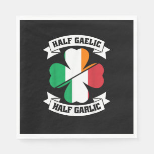 Irish Italian Half Gaelic Half Garlic Saint Patric Napkin