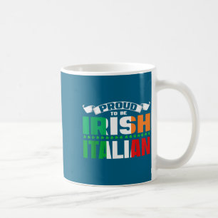 Irish Italian Heritage Design Proud To Be Irish It Coffee Mug