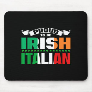 Irish Italian Heritage Design Proud To Be Irish It Mouse Pad