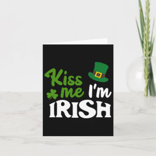 Irish Kiss Me Im Irish St Patricks Day Card