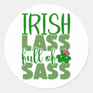 Irish Lass Full of Sass ☘️💁‍♀️ Classic Round Sticker