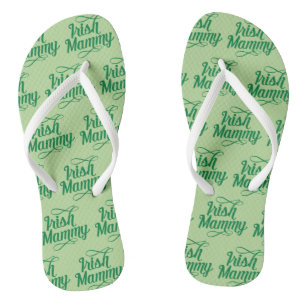 Irish Mammy Flipflops, Irish Dialect, Ireland Thongs