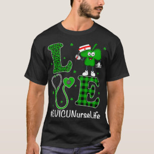 Irish Nurse St Patricks Day Love CVICU Nurse Life T-Shirt