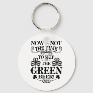 Irish Patty's Green St Paddy Funny Saint Patricks Key Ring