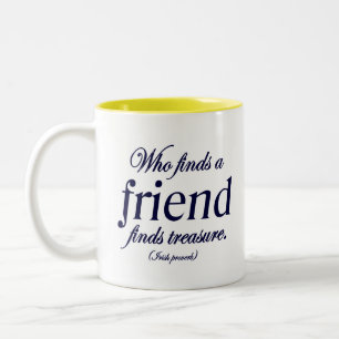 Irish Proverb Friend Quote Two-Tone Coffee Mug