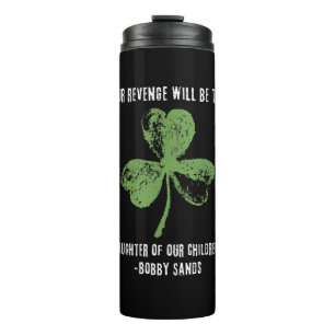 Irish Republican Bobby Sands Ireland Freedom T-Shi Thermal Tumbler