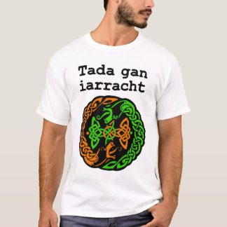 Irish Saying with Knotwork T-Shirt