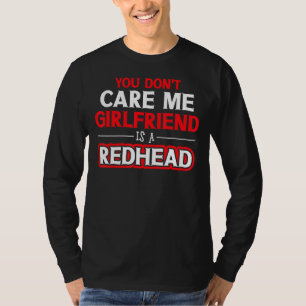 Irish Scottish You Don't Scare Me Girlfriend Is A  T-Shirt