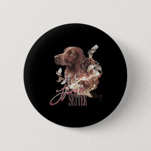 Irish Setter Dog Lovers  6 Cm Round Badge