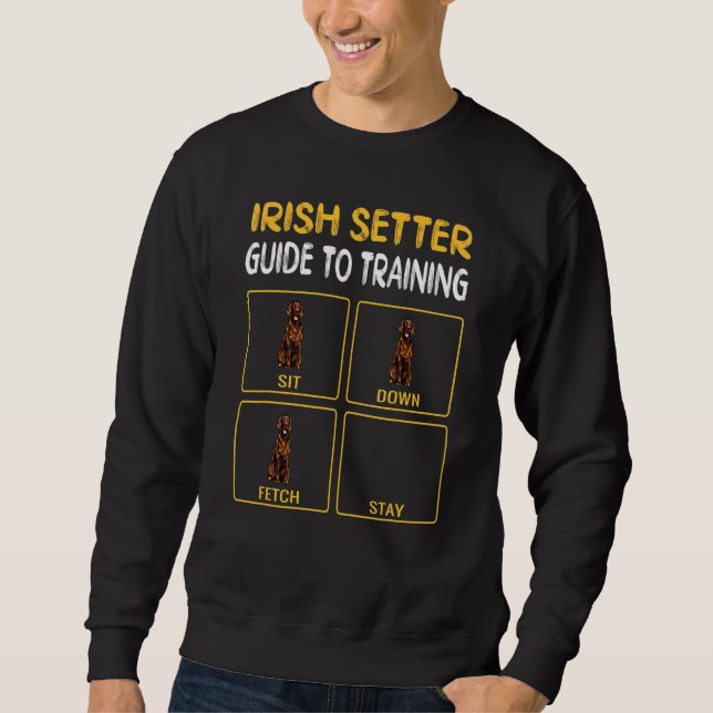 Irish Setter Dog Training Guide Sweatshirt (Front)