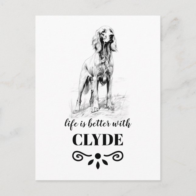 Irish Setter Life is better with Custom Dog Name Postcard (Front)
