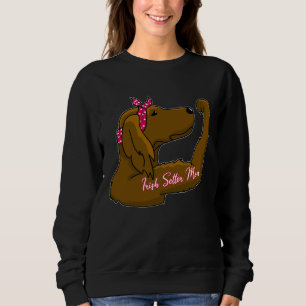 Irish Setter Mom Tattoo  Bully Dog Owner Mother Sweatshirt