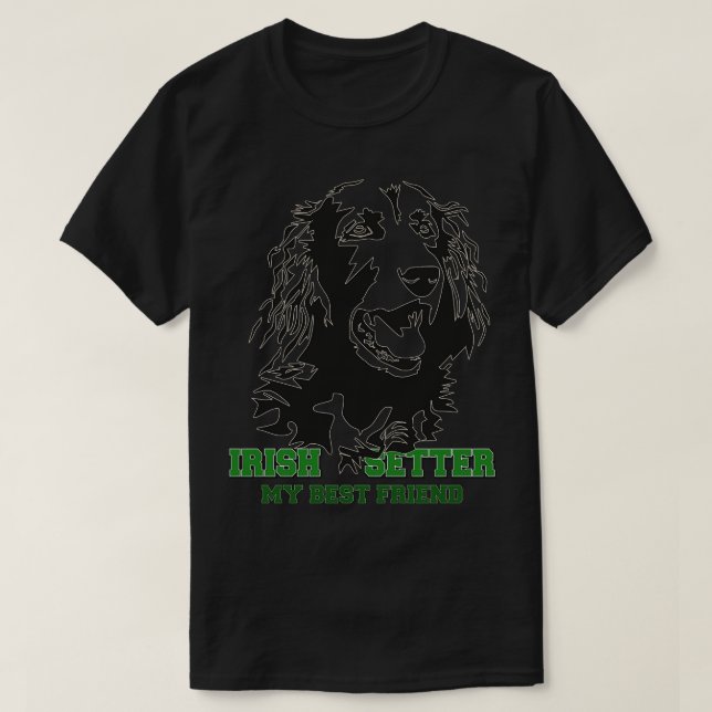 Irish Setter my best friend T-Shirt (Design Front)