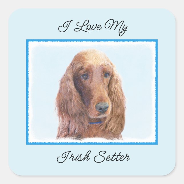 Irish Setter Painting - Cute Original Dog Art Square Sticker (Front)