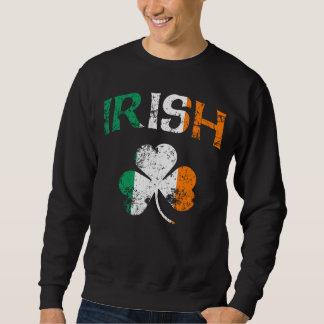 Irish Shamrock Ireland Flag St Patricks Day  Sweatshirt