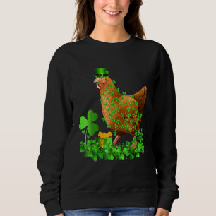 Irish Shamrock Leaf Leprechaun Hat Chicken St Patr Sweatshirt