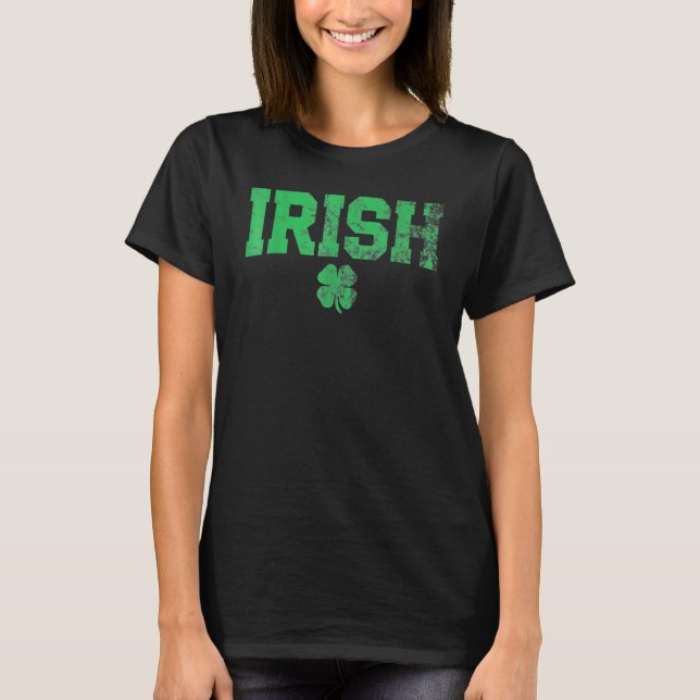 Irish Shamrock St Patrick's Day Clover Saint Paddy T-Shirt (Front)