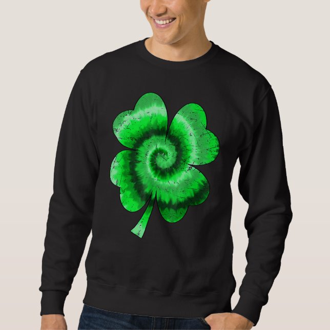 Irish Shamrock Tie Dye Happy St Patrick's Day Go L Sweatshirt (Front)