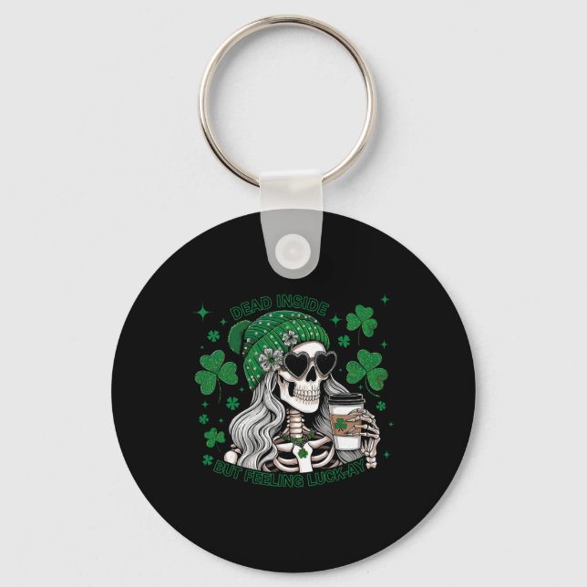 Irish Skeleton Dead Inside Coffee St Patricks Day  Key Ring (Front)