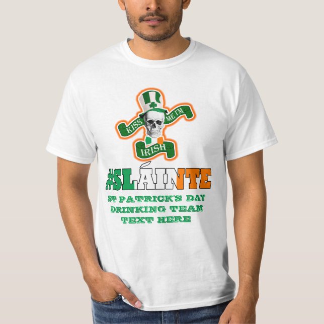 Irish slainte St Patricks day T-Shirt (Front)