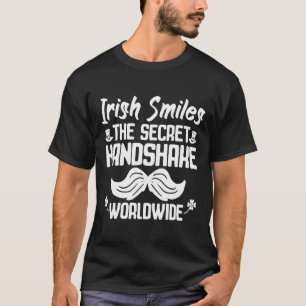 Irish Smiles Secret Handshake Worldwide St Patrick T-Shirt