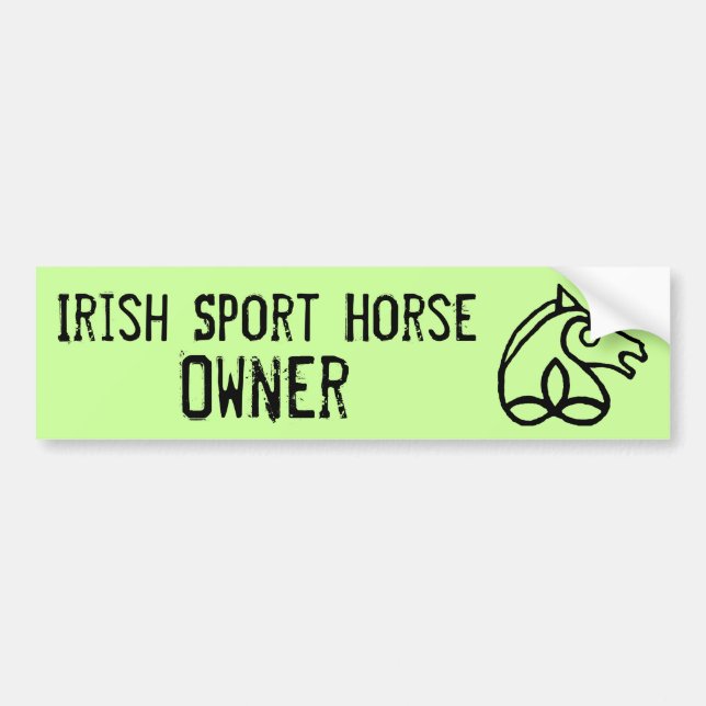 Irish Sport Horse Owner - Bumper Sticker (Front)