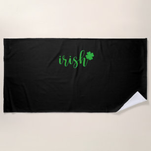 Irish St Patrick Day Men Women Saint Patricks Sham Beach Towel