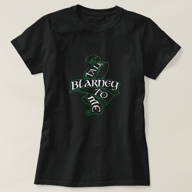 Irish St. Patrick's Day Funny Humour Talk Blarney T-Shirt (Design Front)