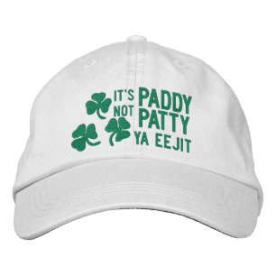 Irish St Patricks Day Its Paddy Not Patty Ya Eejit Embroidered Hat