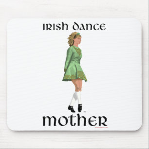 Irish Step Dance Mother - Green Mouse Pad