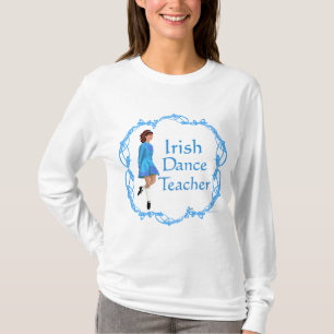 Irish Step Dance Teacher T-Shirt