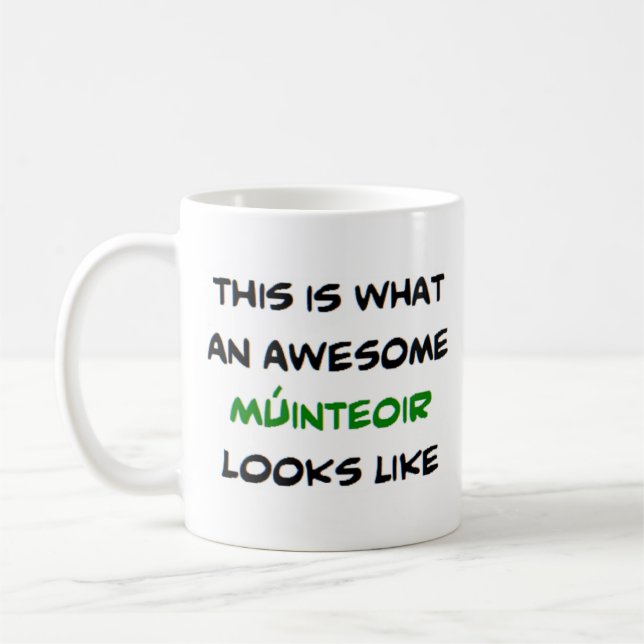 irish teacher muinteoir, awesome coffee mug (Left)