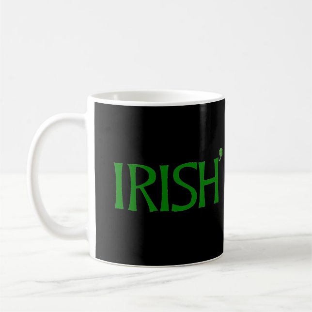 Irish Temper Included Coffee Mug (Left)