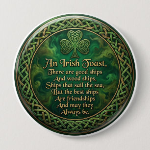Irish Toast, Celtic Knot Pin, Friendship Gift, 10 Cm Round Badge
