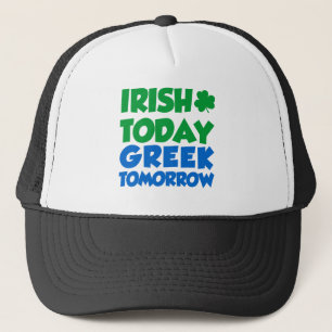 Irish Today Greek Tomorrow Trucker Hat