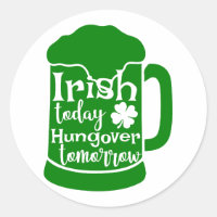 Irish Today, Hungover Tomorrow ☘️🍻