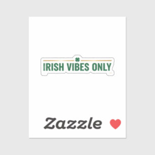 Irish Vibes Only Bold Green Typography St Patrick