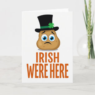 Irish Were Here Potato Card