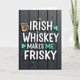 Irish Whiskey Frisky Fun Card