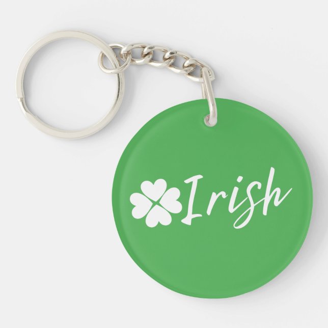 Irish with Shamrock - St. Patrick Day Key Ring (Front)