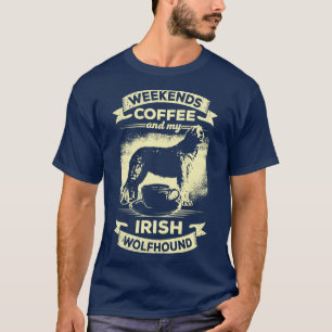 Irish Wolfhound Coffee Dog Lover Gift T-Shirt