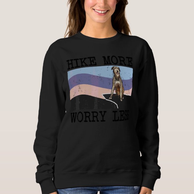 Irish Wolfhound Hike More Worry Less Graphic Hikin Sweatshirt (Front)