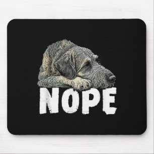 Irish Wolfhound Nope Funny Lazy Pet Dog Cute Mouse Pad