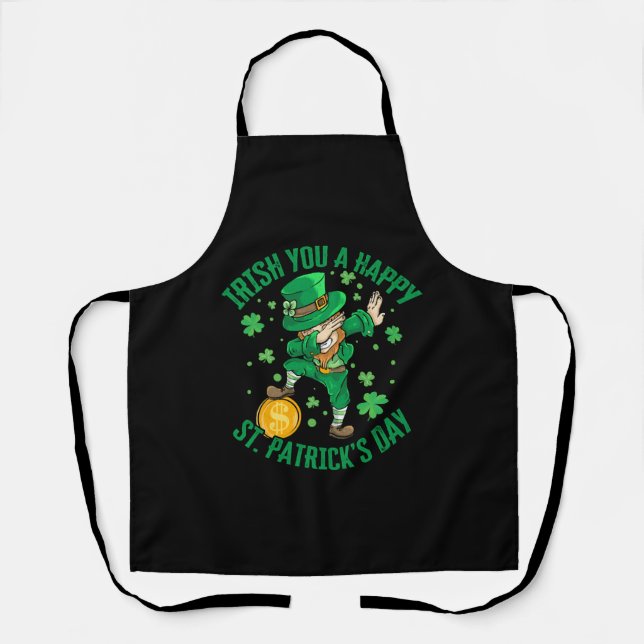 Irish You A Happy St Patrick s Day Dabbing Funny Apron (Front)