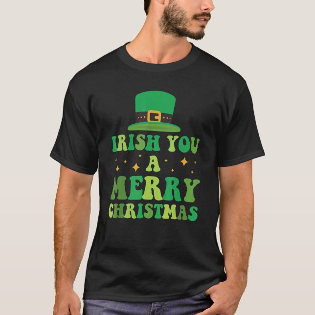 Irish You A Merry Christmas Holiday T-Shirt (Front)