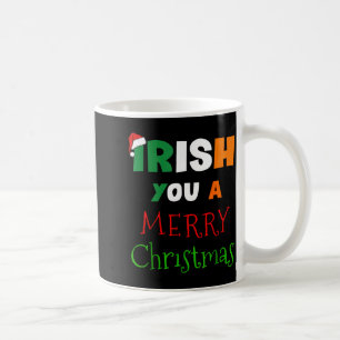 Irish You A Merry Christmas Ireland Flag Xmas Hat  Coffee Mug