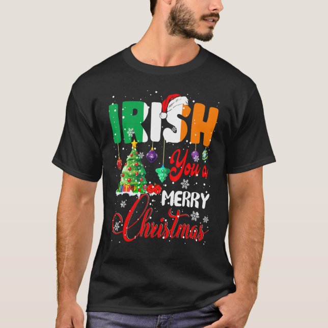 Irish You A Merry Christmas Santa Irish Flag Chris T-Shirt (Front)