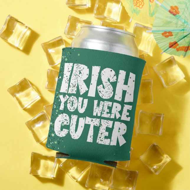 Irish You Were Cuter | Sassy St Patricks Day Pun Can Cooler (In Situ Summer)