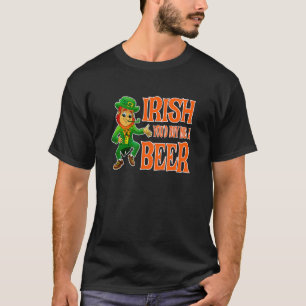 Irish You'd Buy Me A Beer - Leprechaun T-Shirt